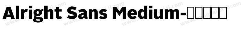 Alright Sans Medium字体转换